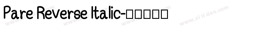 Pare Reverse Italic字体转换